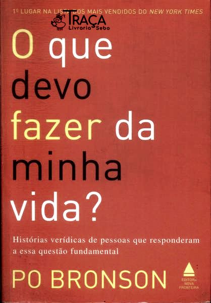 O Que Devo Fazer da Minha Vida?