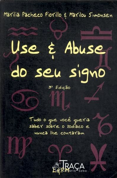 Use e Abuse do Seu Signo