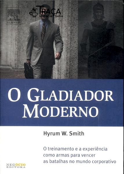 O Gladiador Moderno
