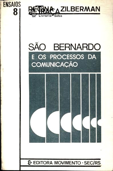 São Bernardo e os Processos da Comunicação
