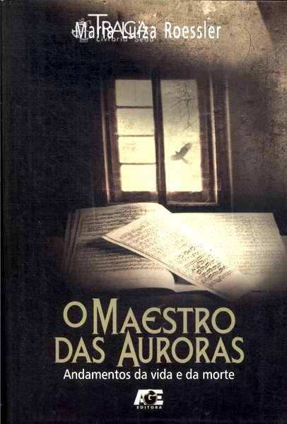 O Maestro das Auroras