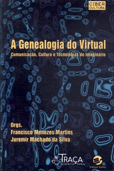 A Genealogia do Virtual
