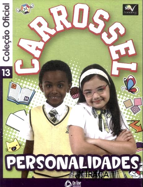 Carrossel: Personalidades