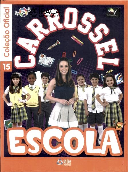 Carrossel: Escola