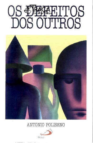 Os Defeitos Dos Outros