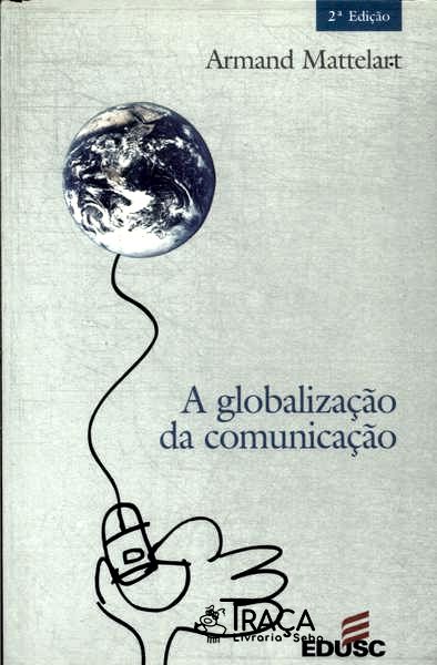 A Globalização da Comunicação