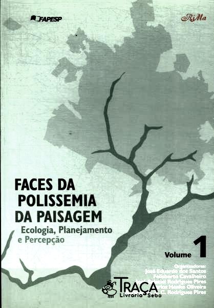 Faces da Polissemia da Paisagem Vol 1