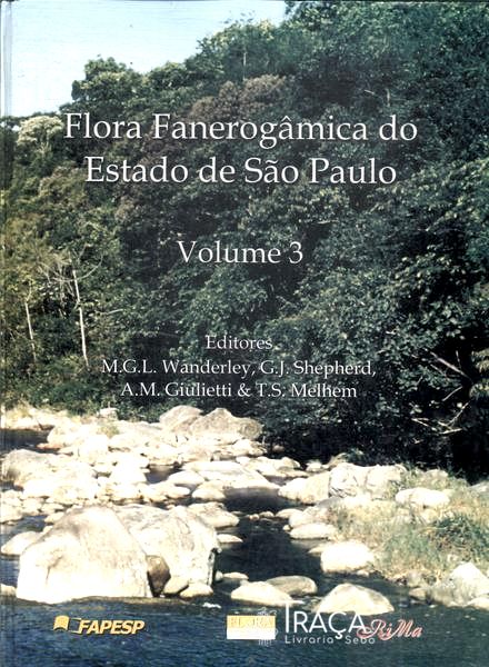 Flora Fanerogâmica do Estado de São Paulo Vol 3