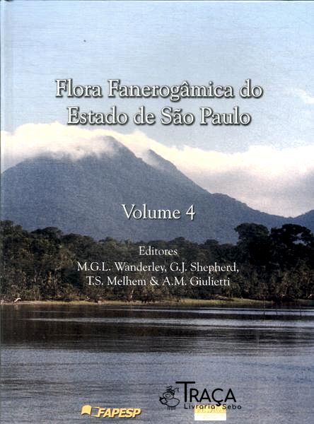 Flora Fanerogâmica do Estado de São Paulo Vol 4