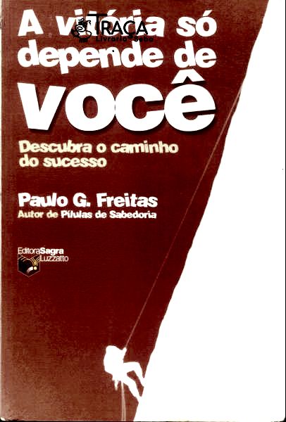 A Vitória Só Depende de Você