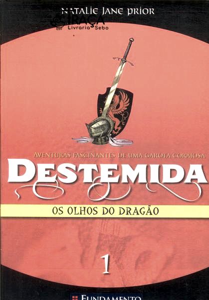 Destemida: Os Olhos Do Dragão