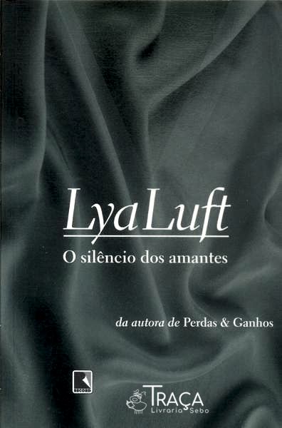 O Silêncio Dos Amantes