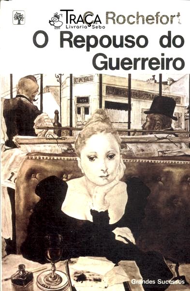 O Repouso Do Guerreiro