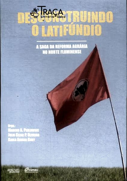 Descontruindo O Latifúndio