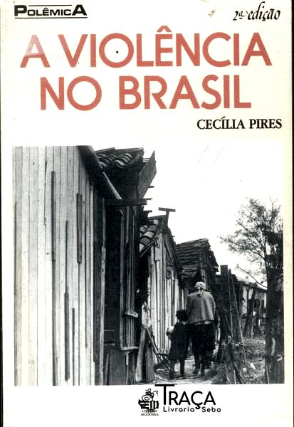 A Violência No Brasil