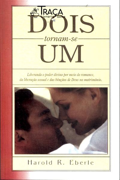 Dois Tornam-se Um