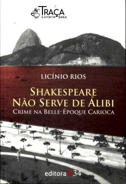 Shakespeare Não Serve de Álibi