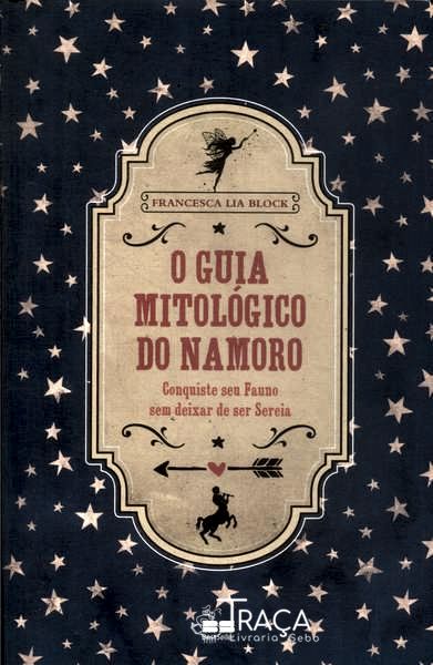 O Guia Mitológico do Namoro