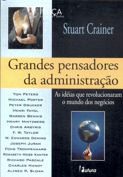 Grandes Pensadores da Administração