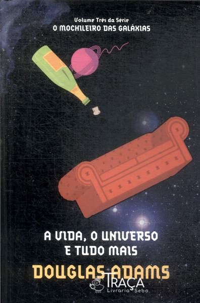 A Vida, o Universo e Tudo Mais