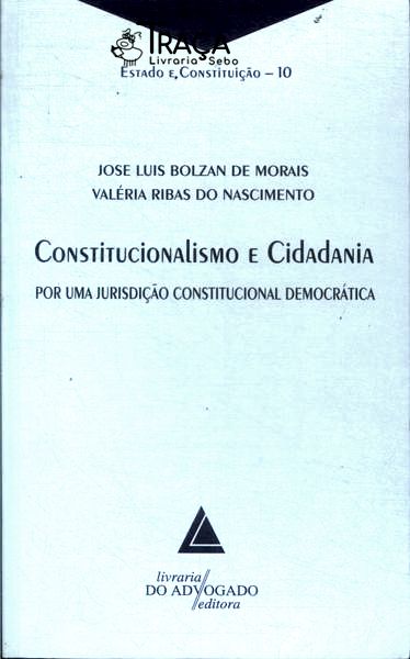 Constitucionalismo e Cidadania (2010)
