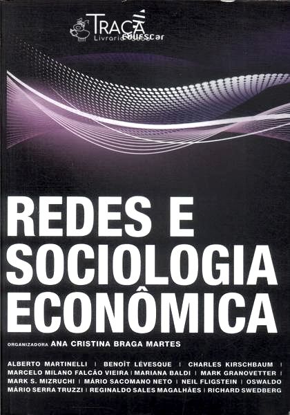 Redes e Sociologia Econômica