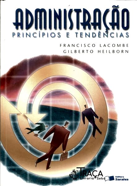 Administração: Princípios e Tendências