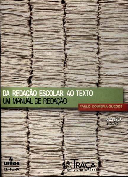 Da Redação Escolar Ao Texto (2003)