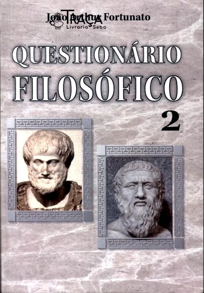 Questionário Filosófico Vol 2