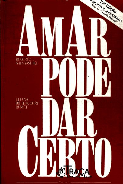 Amar Pode Dar Certo