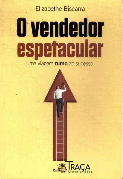 O Vendedor Espetacular