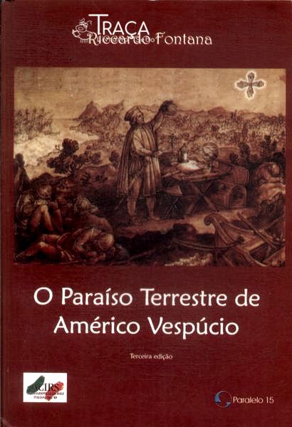 O Paraíso Terrestre de Américo Vespúcio