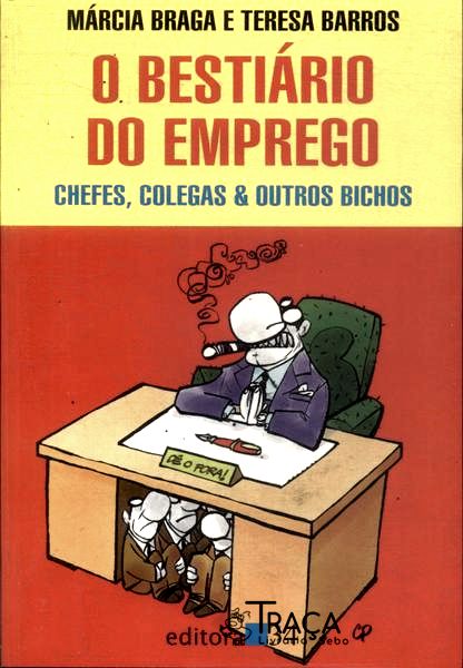 O Bestiário Do Emprego