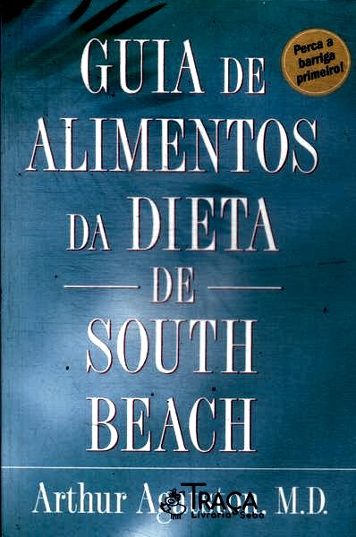 Guia de Alimentos da Dieta de South Beach