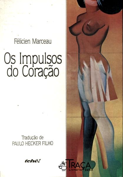 Os Impulsos Do Coração