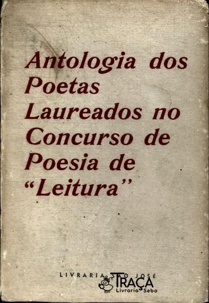 Antologia Dos Poetas Laureados No Concurso De Poesia De leitura