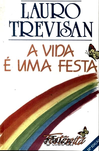 A Vida É uma Festa