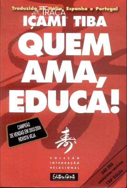 Quem Ama, Educa!