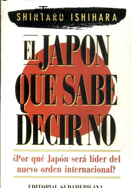 El Japon Que Sabe Decir No