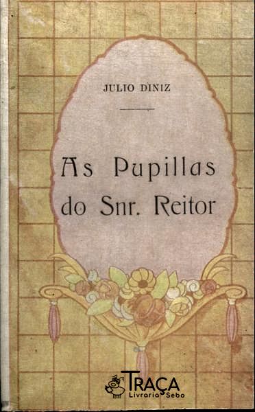 As Pupillas do Senhor Reitor