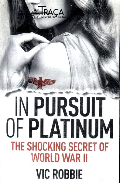 In Pursuit Of Platinum