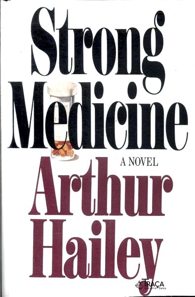 Strong Medicine