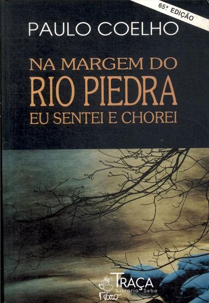 Na Margem do Rio Piedra Eu Sentei e Chorei