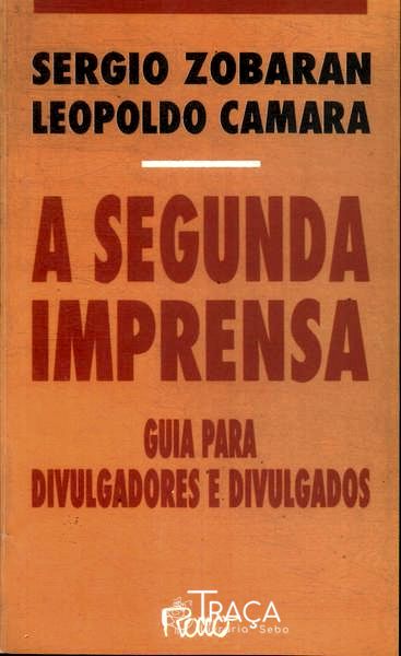 A Segunda Imprensa
