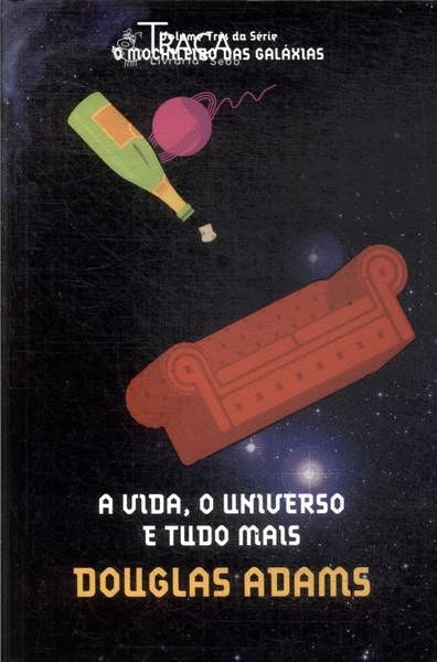 A Vida, o Universo e Tudo Mais