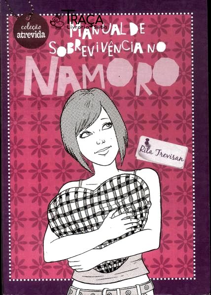 Manual De Sobrevivência No Namoro