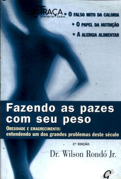 Fazendo as Pazes com Seu Corpo