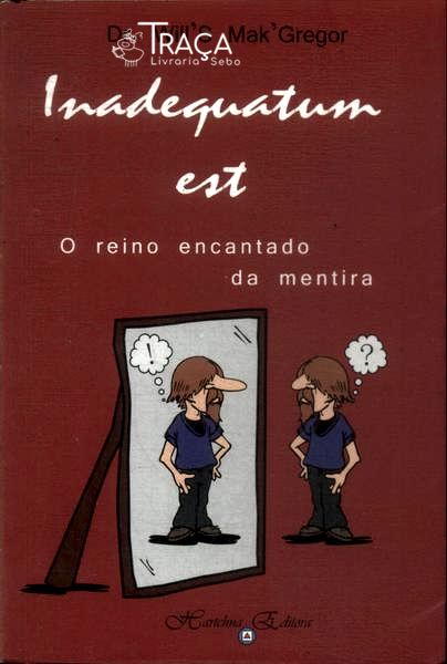 Inadequatum Est