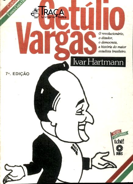 Esses Gaúchos: Getúlio Vargas
