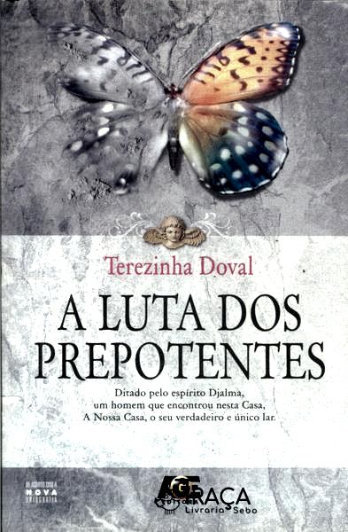 A Luta dos Prepotentes